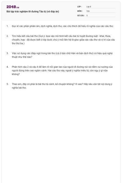 Bài tập trắc nghiệm Đi đường Tẩu lộ (có đáp án)  