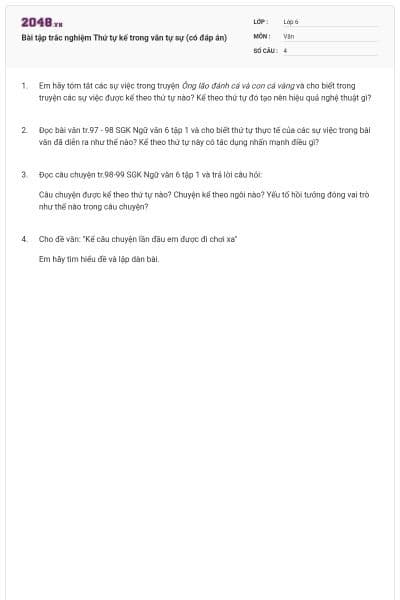 Bài tập trắc nghiệm Thứ tự kể trong văn tự sự (có đáp án)