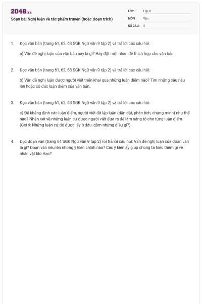 Soạn bài Nghị luận về tác phẩm truyện (hoặc đoạn trích)