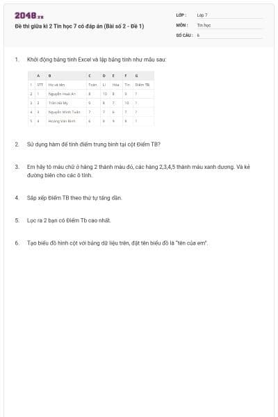 Đề thi giữa kì 2 Tin học 7 có đáp án (Bài số 2 - Đề 1)