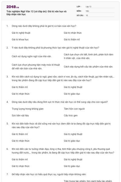 Trắc nghiệm Ngữ Văn 12 (có đáp án): Giá trị văn học và tiếp nhận văn học