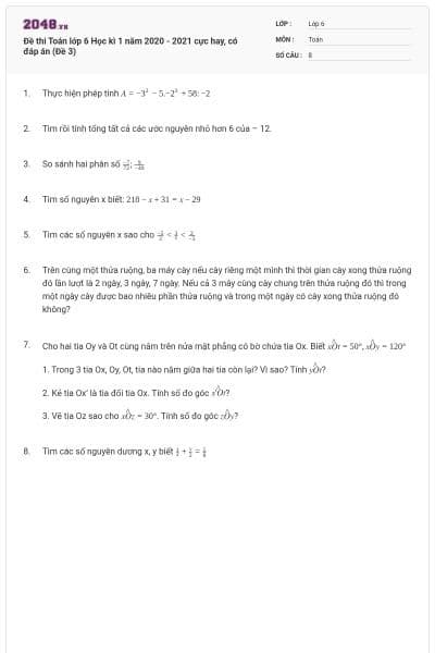 Đề thi Toán lớp 6 Học kì 1 năm 2020 - 2021 cực hay, có đáp án (Đề 3)