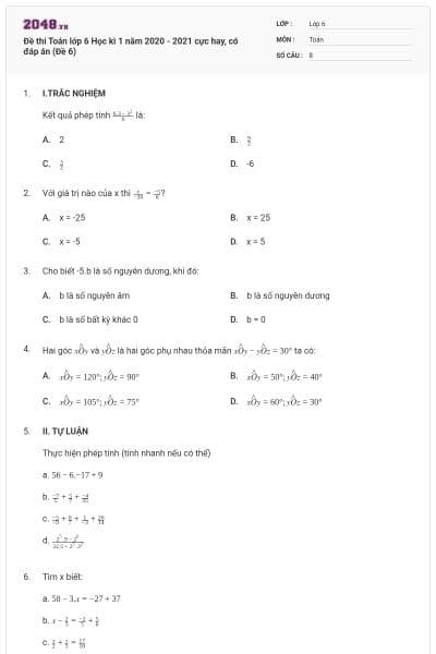 Đề thi Toán lớp 6 Học kì 1 năm 2020 - 2021 cực hay, có đáp án (Đề 6)