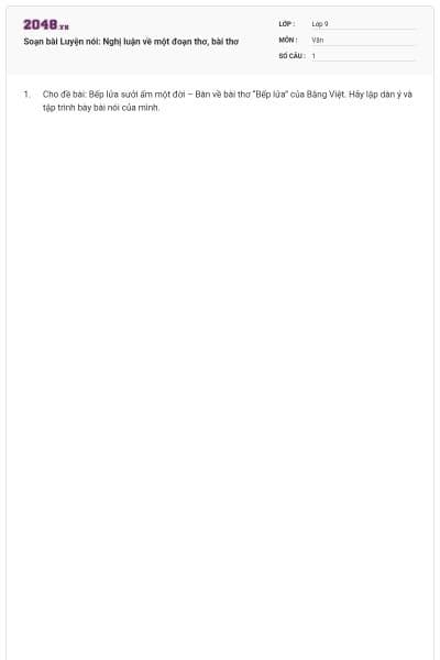 Soạn bài Luyện nói: Nghị luận về một đoạn thơ, bài thơ