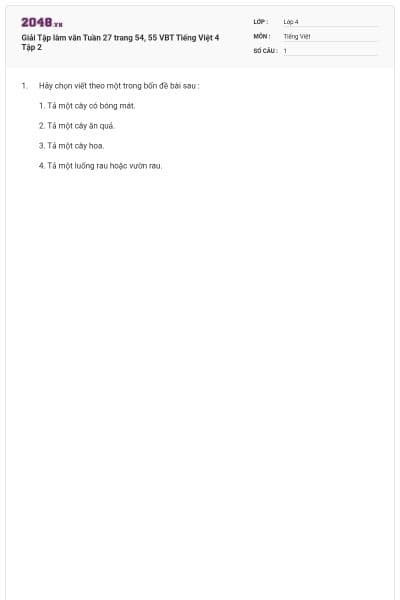 Giải Tập làm văn Tuần 27 trang 54, 55 VBT Tiếng Việt 4 Tập 2