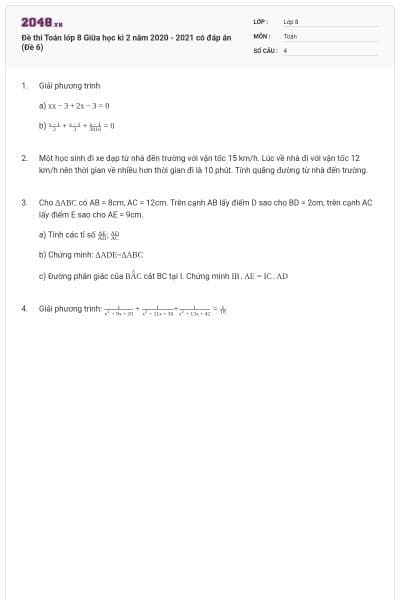 Đề thi Toán lớp 8 Giữa học kì 2 năm 2020 - 2021 có đáp án (Đề 6)