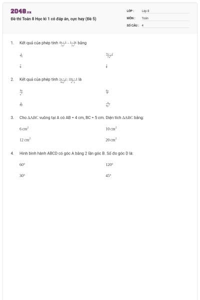 Đề thi Toán 8 Học kì 1 có đáp án, cực hay (Đề 5)