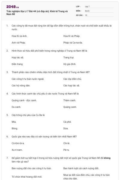 Trắc nghiệm Địa Lí 7 Bài 44 (có đáp án): Kinh tế Trung và Nam Mĩ