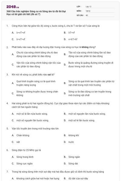 368 Câu trắc nghiệm Sóng cơ và Sóng âm từ đề thi Đại Học có lời giải chi tiết (đề số 7)