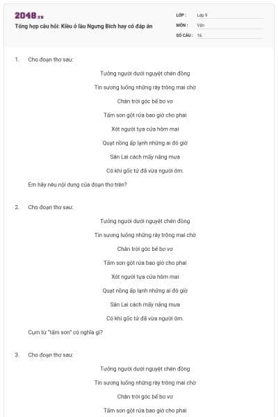 Tổng hợp câu hỏi: Kiều ở lầu Ngưng Bích hay có đáp án