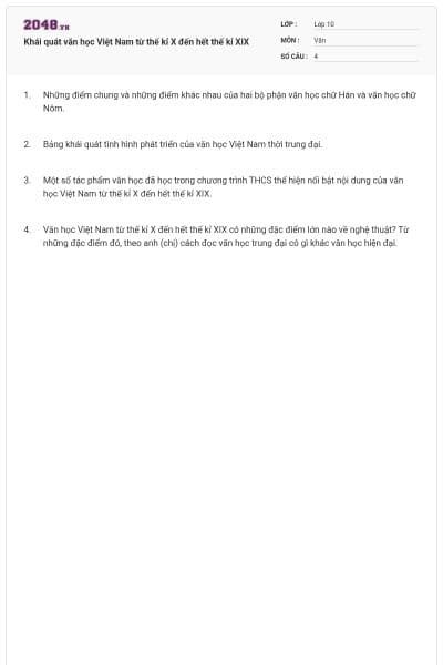 Khái quát văn học Việt Nam từ thế kỉ X đến hết thế kỉ XIX