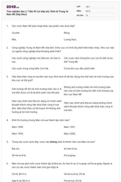 Trắc nghiệm Địa Lí 7 Bài 45 (có đáp án): Kinh tế Trung và Nam Mĩ (tiếp theo)