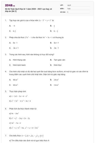 Đề thi Toán lớp 8 Học kì 1 năm 2020 - 2021 cực hay, có đáp án (Đề 2)
