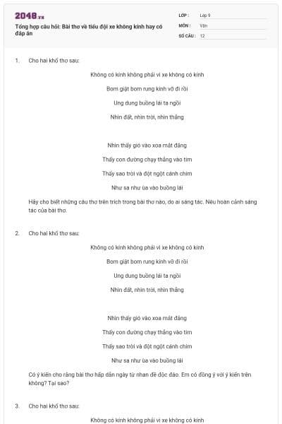 Tổng hợp câu hỏi: Bài thơ về tiểu đội xe không kính hay có đáp án