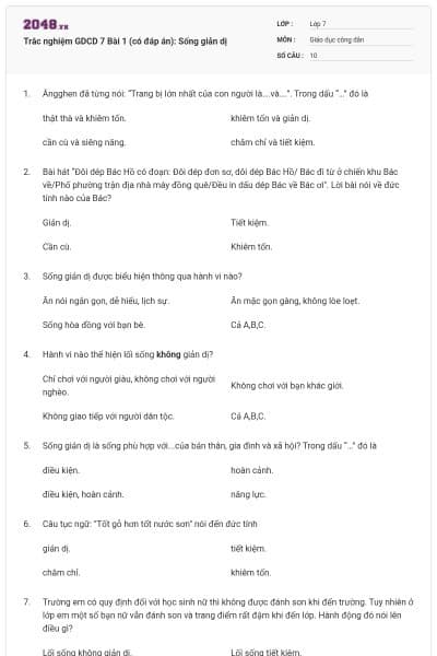 Trắc nghiệm GDCD 7 Bài 1 (có đáp án): Sống giản dị