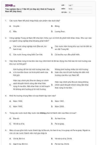 Trắc nghiệm Địa Lí 7 Bài 45 (có đáp án): Kinh tế Trung và Nam Mĩ (tiếp theo)