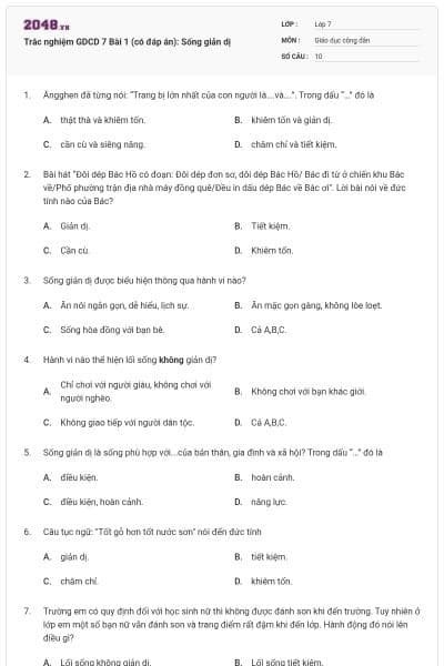 Trắc nghiệm GDCD 7 Bài 1 (có đáp án): Sống giản dị