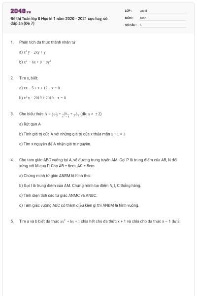 Đề thi Toán lớp 8 Học kì 1 năm 2020 - 2021 cực hay, có đáp án (Đề 7)