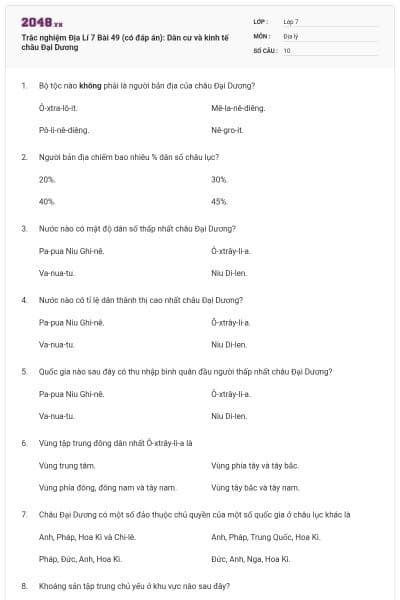 Trắc nghiệm Địa Lí 7 Bài 49 (có đáp án): Dân cư và kinh tế châu Đại Dương