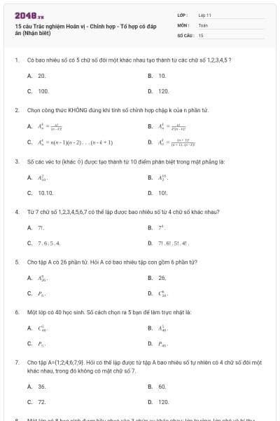 15 câu Trắc nghiệm Hoán vị - Chỉnh hợp - Tổ hợp có đáp án (Nhận biêt)