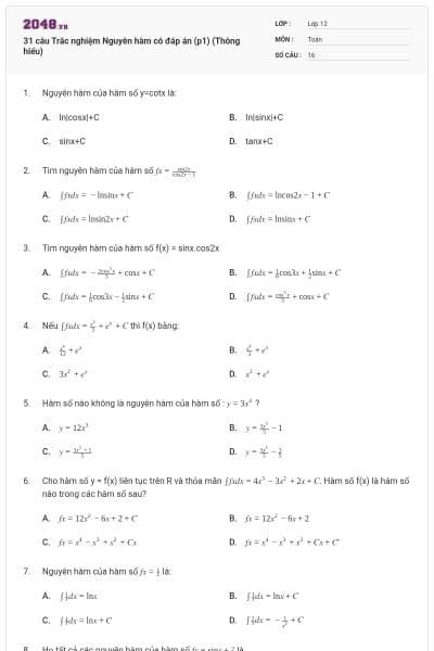 31 câu Trắc nghiệm Nguyên hàm có đáp án (p1) (Thông hiểu)