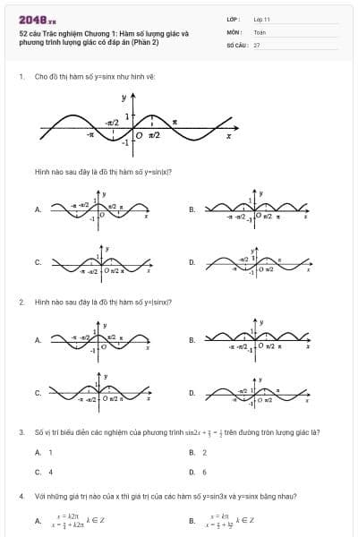 52 câu Trắc nghiệm Chương 1: Hàm số lượng giác và phương trình lượng giác có đáp án (Phần 2)