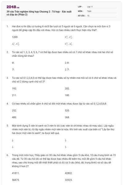 39 câu Trắc nghiệm tổng hợp Chương 2 : Tổ hợp - Xác suất có đáp án (Phần 2)