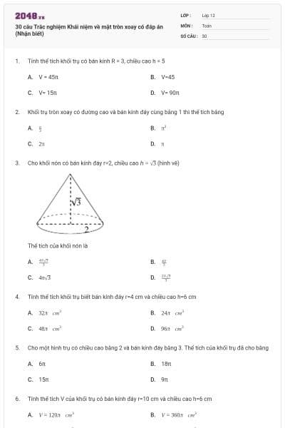 30 câu Trắc nghiệm Khái niệm về mặt tròn xoay có đáp án (Nhận biết)