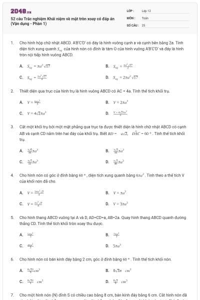 52 câu Trắc nghiệm Khái niệm về mặt tròn xoay có đáp án (Vận dụng - Phần 1)