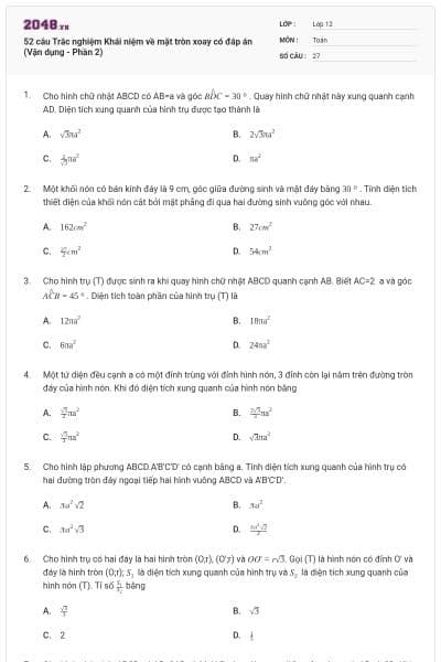 52 câu Trắc nghiệm Khái niệm về mặt tròn xoay có đáp án (Vận dụng - Phần 2)