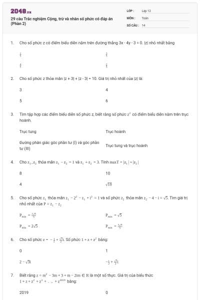 29 câu  Trắc nghiệm Cộng, trừ và nhân số phức có đáp án (Phần 2)
