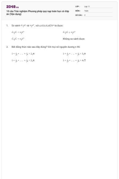 10 câu Trắc nghiệm Phương pháp quy nạp toán học có đáp án (Vận dụng)