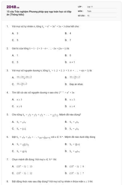 15 câu  Trắc nghiệm Phương pháp quy nạp toán học có đáp án (Thông hiểu)