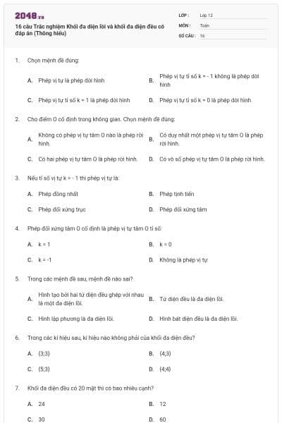 16  câu Trắc nghiệm Khối đa diện lồi và khối đa diện đều có đáp án (Thông hiểu)