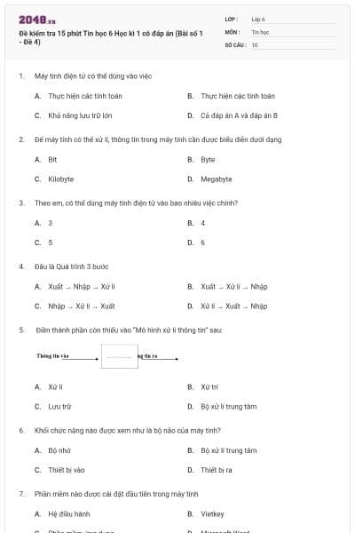Đề kiểm tra 15 phút Tin học 6 Học kì 1 có đáp án (Bài số 1 - Đề 4)