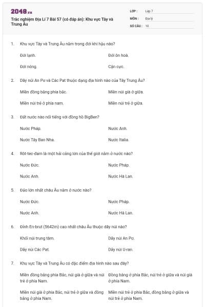 Trắc nghiệm Địa Lí 7 Bài 57 (có đáp án): Khu vực Tây và Trung Âu