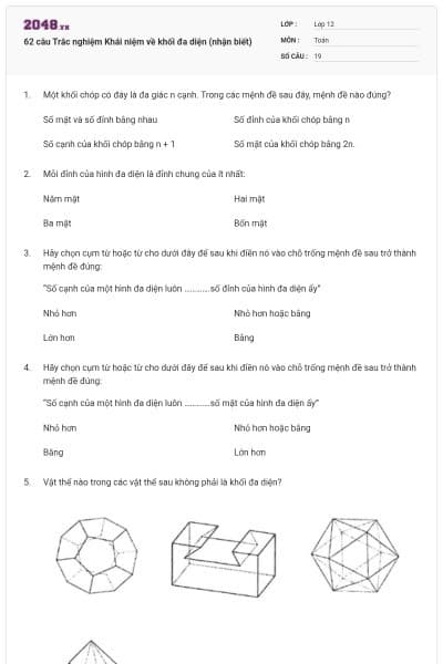 62 câu Trắc nghiệm Khái niệm về khối đa diện (nhận biết)