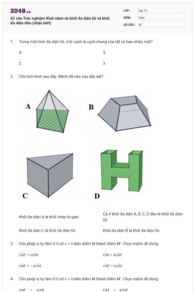 62 câu Trắc nghiệm Khái niệm về khối đa diện lồi và khối đa diện đều (nhận biết)