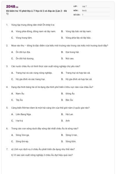 Đề kiểm tra 15 phút Địa Lí 7 Học kì 2 có đáp án (Lần 2 - Đề 1)