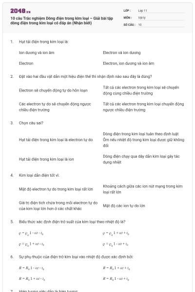 10 câu  Trắc nghiệm Dòng điện trong kim loại – Giải bài tập dòng điện trong kim loại có đáp án (Nhận biết)