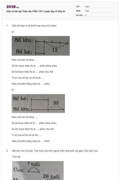 Giải vở bài tập Toán lớp 4 Bài 144: Luyện tập có đáp án