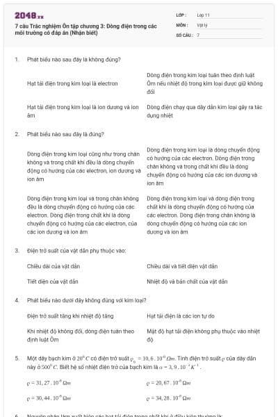 7 câu Trắc nghiệm Ôn tập chương 3: Dòng điện trong các môi trường có đáp án (Nhận biết)