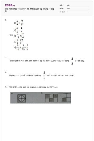 Giải vở bài tập Toán lớp 4 Bài 146: Luyện tập chung có đáp án