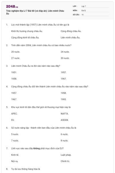 Trắc nghiệm Địa Lí 7 Bài 60 (có đáp án): Liên minh Châu Âu