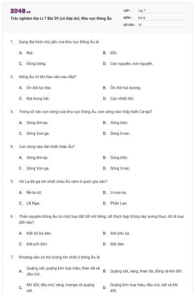 Trắc nghiệm Địa Lí 7 Bài 59 (có đáp án): Khu vực Đông Âu