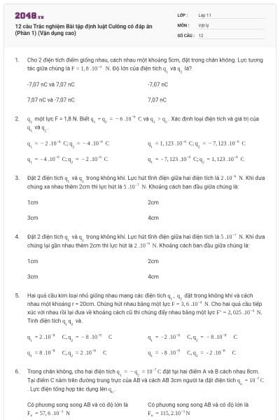 12 câu  Trắc nghiệm Bài tập định luật Culông có đáp án (Phần 1) (Vận dụng cao)