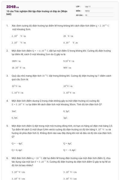 10 câu  Trắc nghiệm Bài tập điện trường có đáp án (Nhận biết)