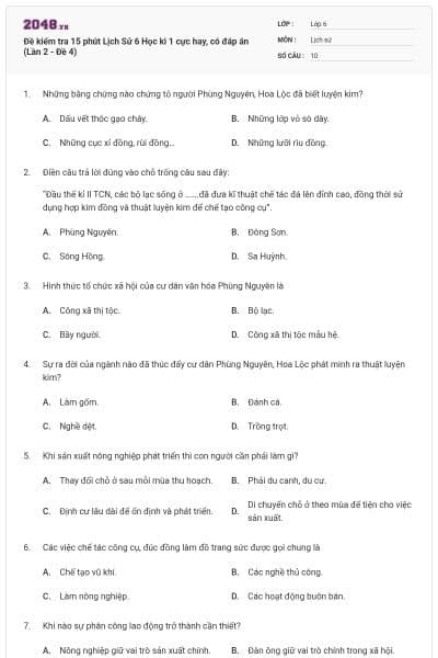 Đề kiểm tra 15 phút Lịch Sử 6 Học kì 1 cực hay, có đáp án (Lần 2 - Đề 4)