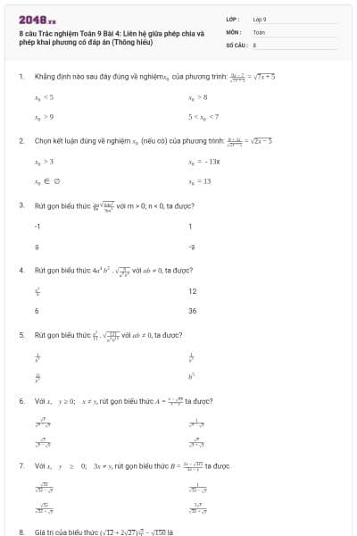 8 câu Trắc nghiệm Toán 9 Bài 4: Liên hệ giữa phép chia và phép khai phương có đáp án (Thông hiểu)
