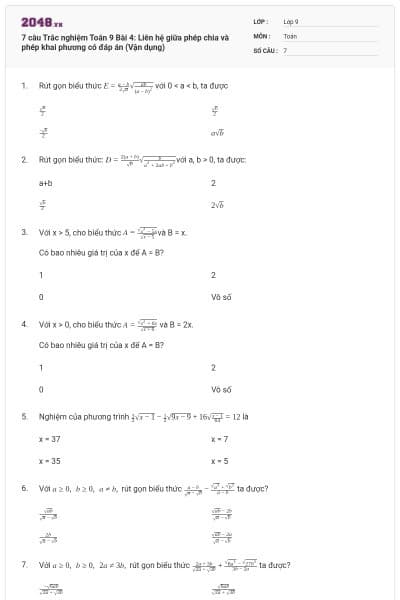 7 câu Trắc nghiệm Toán 9 Bài 4: Liên hệ giữa phép chia và phép khai phương có đáp án (Vận dụng)